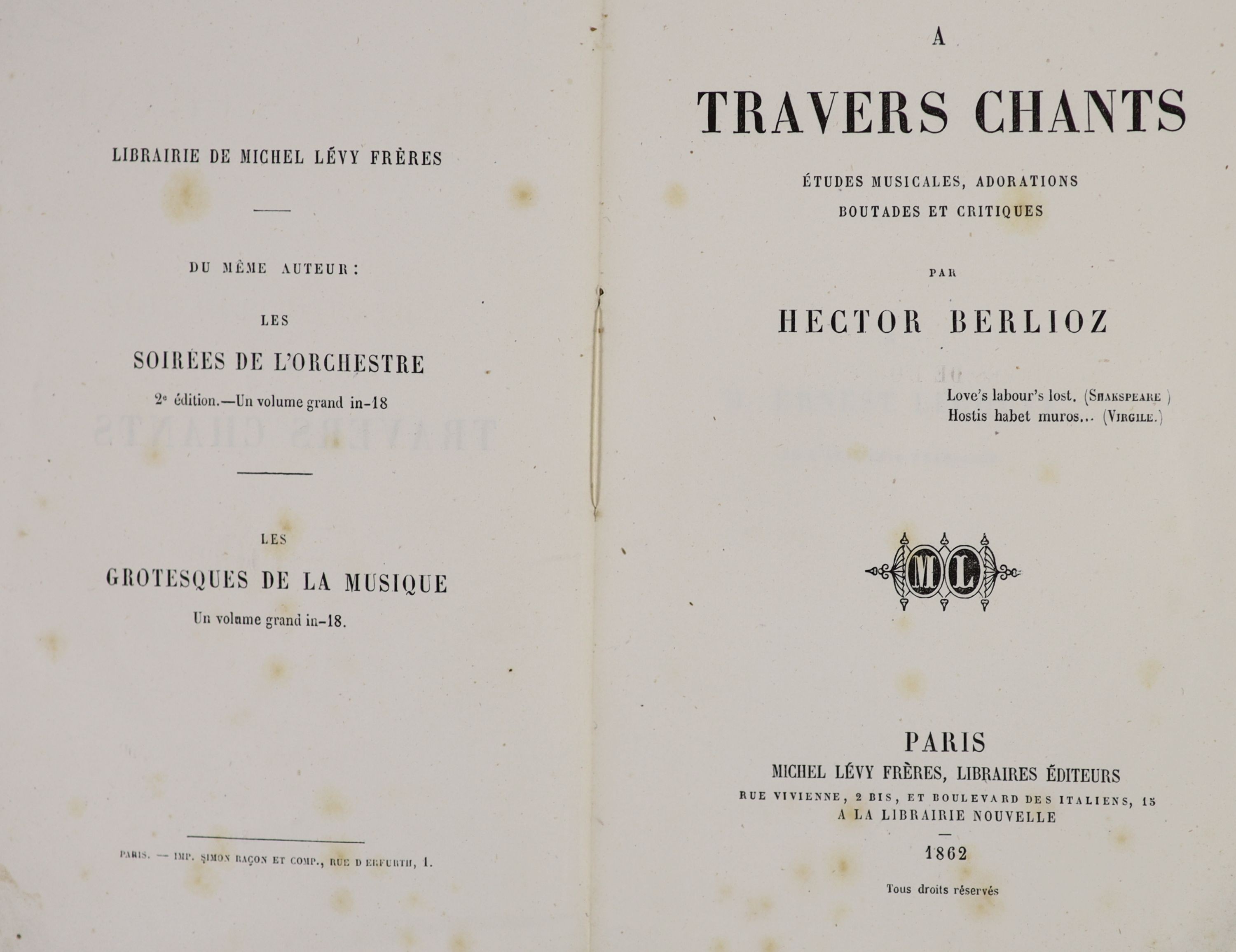 Berlioz, Hector. A Travers Chants. Etudes Musicales, adorations boutades et critiques. Original publishers paper covers, pink with printed titles to upper and spine and advertisement to lower. With slip case. Michel Levy